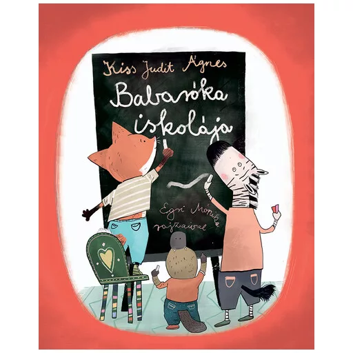 Babaróka iskolája - Kiss Judit Ágnes