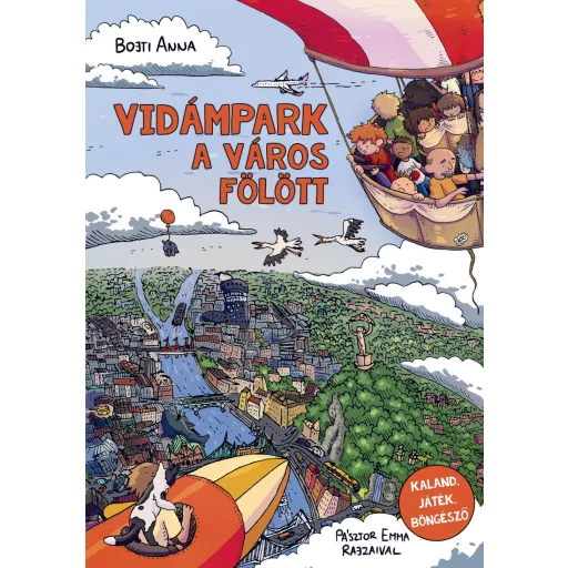 Vidámpark a város fölött - Bojti Anna