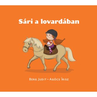 Sári a lovardában - Berg Judit