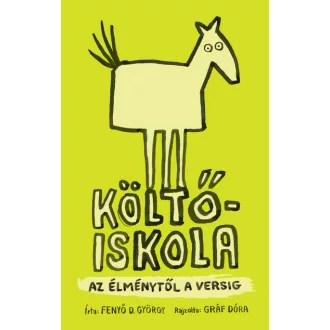 Költőiskola - Fenyő D. György