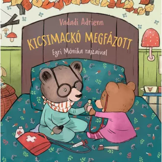 Kicsimackó megfázott - Vadadi Adrienn