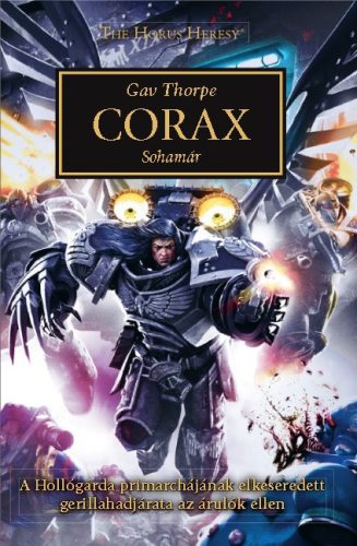 Corax - Sohamár - The Horus Heresy - Gav Thorpe