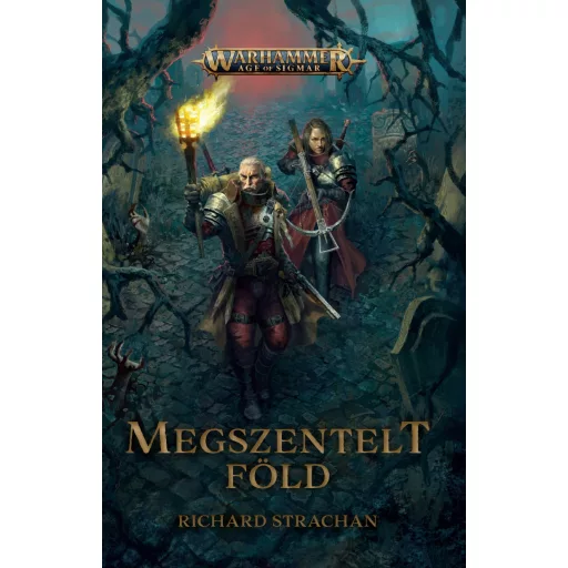 Warhammer: Age of Sigmar - Megszentelt föld - Richard Strachan
