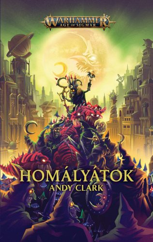 Warhammer: Age of Sigmar - Homályátok - Andy Clark