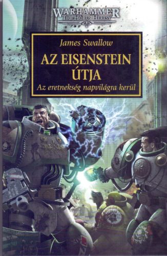 Warhammer: Az Eisenstein útja - Az eretnekség napvilágra kerül - James Swallow
