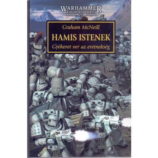 Warhammer: Hamis istenek - Gyökeret ver az eretnekség