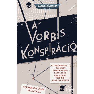   Warhammer 40.000: A Vorbis konspiráció - Warhammer Crime antológia