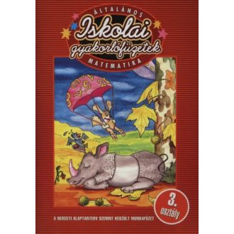 Iskolai gyakorlófüzetek - Matematika 3.
