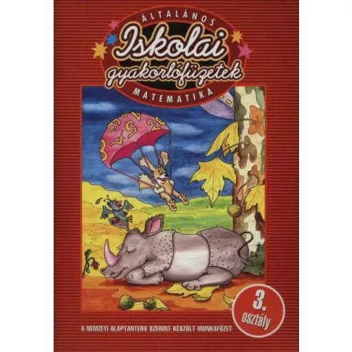 Iskolai gyakorlófüzetek - Matematika 3.