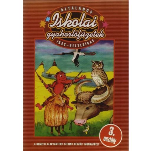 Iskolai gyakorlófüzetek - Írás-helyesírás 3.