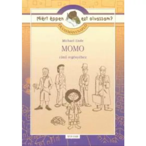 Momo - Olvasmánynapló /Miért éppen ezt olvassam? (Olvasmánynapló)