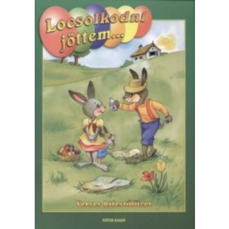 Locsolkodni jöttem - Húsvéti kifestő (Válogatás)