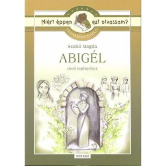 Abigél - Olvasmánynapló - Miért éppen ezt olvassam?.