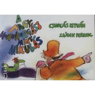 A nagy Hohohorgász mint Mikulás (Sajdik Ferenc)
