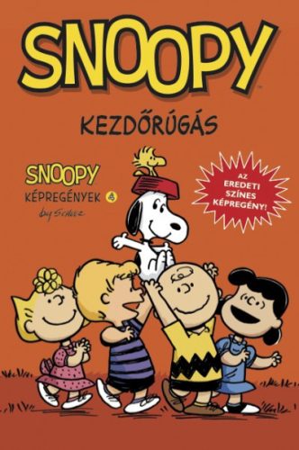 Kezdőrúgás - Snoopy képregények 4. - Charles M. Schulz