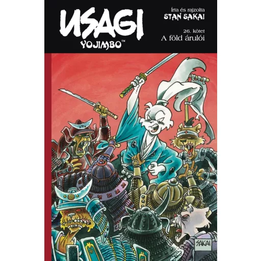 Usagi Yojimbo 26. - A föld árulói - Stan Sakai