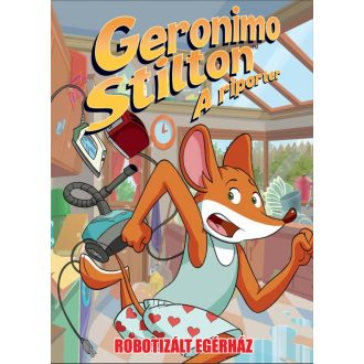 Geronimo Stilton - A riporter 12. - Robotizált egérház