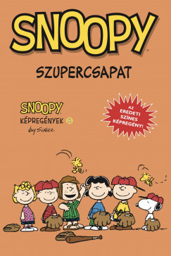 Snoopy képregények 8. - Szupercsapat - Charles M. Schulz