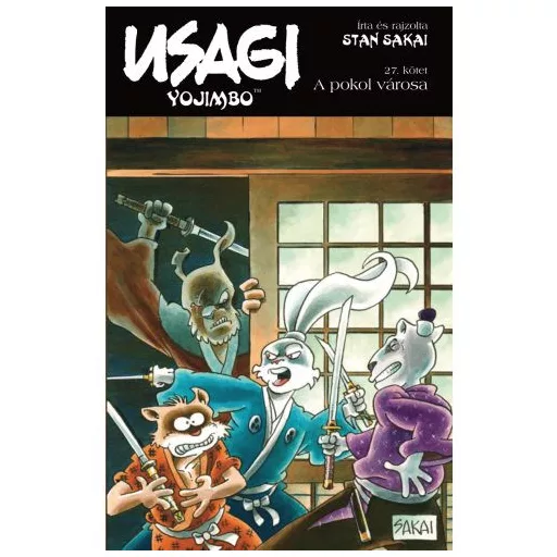 Usagi Yojimbo 27. - A pokol városa - Stan Sakai