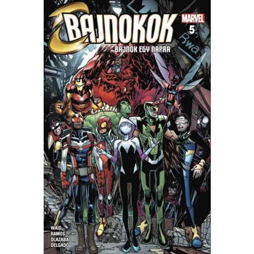 Bajnokok 5. - Bajnok egy napra (Képregény) - Mark Waid