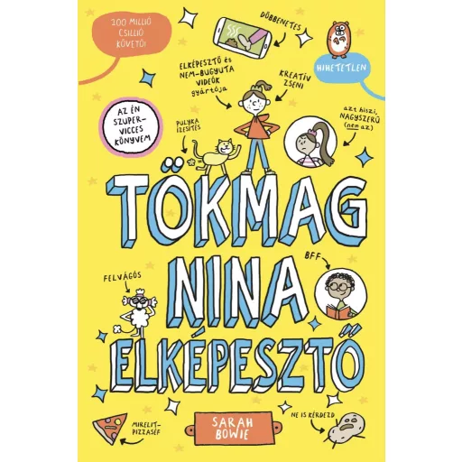 Tökmag Nina 1. - Tökmag Nina elképesztő (Képregény) - Sarah Bowie