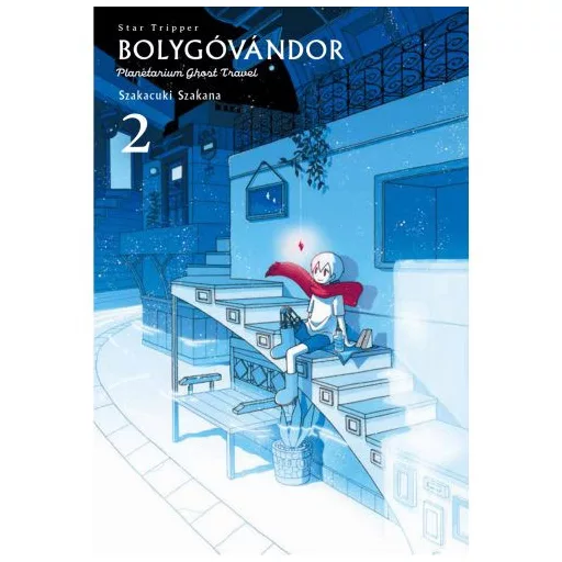 Star Tripper - Bolygóvándor 2. - Szakacuki Szakana
