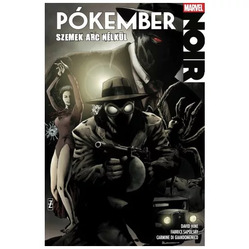 Marvel Noir 3. - Pókember 2. - Szemek arc nélkül (Képregény)