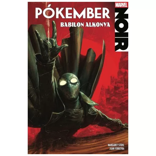 Marvel Noir 4. - Pókember 3. - Babilon alkonya (Képregény)