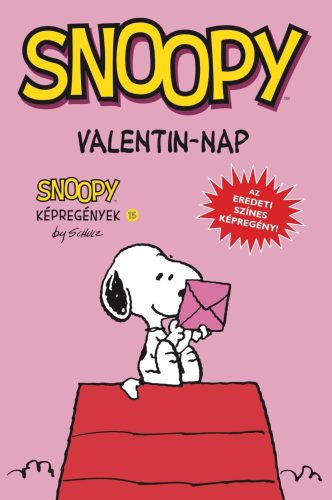 Snoopy képregények 15. - Valentin-nap - Charles M. Schulz