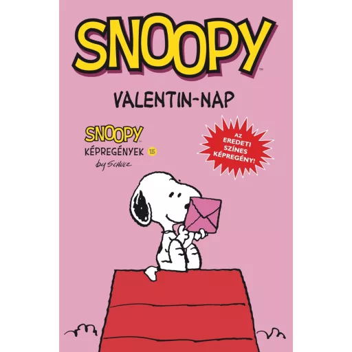 Snoopy képregények 15. - Valentin-nap - Charles M. Schulz