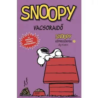 Snoopy képregények 19. - Vacsoraidő - Charles M. Schulz