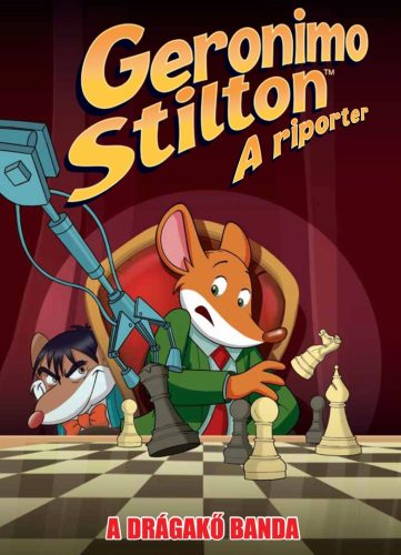 Geronimo Stilton: A riporter - A Drágakő banda (Képregény) - Alessandro Muscillo - Dario Sicchio