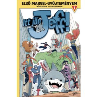   Első Marvel-gyűjteményem 7. - Itt jön Jeff! - Kelly Thompson