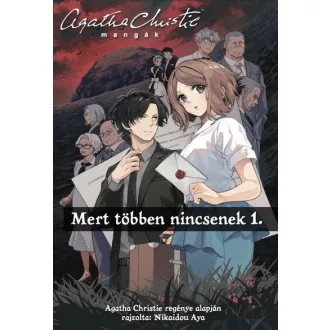   Agatha Christie mangák - Mert többen nincsenek 1. (Képregény) - Agatha Christie, Nikaidou Aya