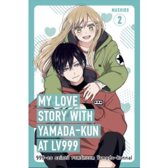   999-es szintű románcom Yamada-kunnal 2. (Képregény) - Mashiro