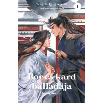 Bor és kard balladája 1. - Tang Jiu Qing