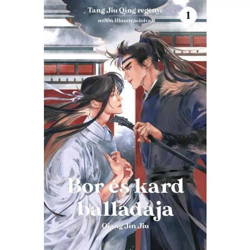 Bor és kard balladája 1. - Tang Jiu Qing
