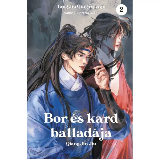 Bor és kard balladája 2. - Tang Jiu Qing