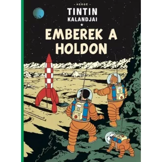 Tintin kalandjai 17. - Emberek a Holdon - Hergé