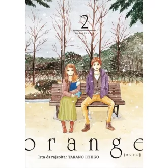Orange 2. (Képregény) - Takano Ichigo