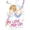 My Love Mix-up! 2. - Tovatűnt első szerelem 2. (Képregény) - Aruko, Hinekure Wataru