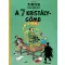 Tintin kalandjai 13. - A 7 kristálygömb (Képregény) - Hergé