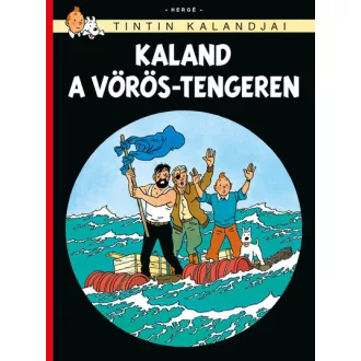   Tintin kalandjai 19. - Kaland a Vörös-tengeren (Képregény) - Hergé