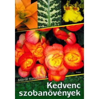 Kedvenc szobanövények - Molnár Mandula Éva