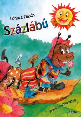 Százlábú - Lőrincz Miklós