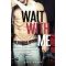 Wait With Me - Várj velem - Amy Daws