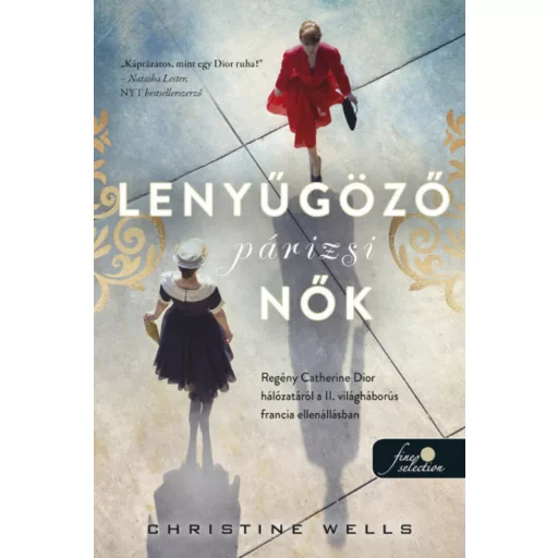 Lenyűgöző párizsi nők - Christine Wells