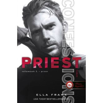 Vallomások 3. - Priest - Confessions 3. - Ella Frank