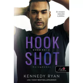 Hook Shot - Horogdobás - Kennedy Ryan