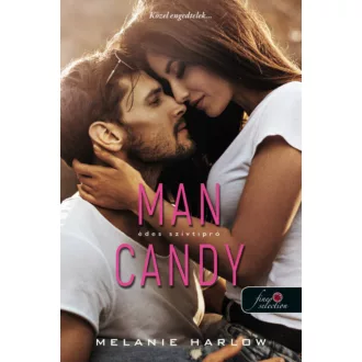 Man Candy - Édes szívtipró - Melanie Harlow